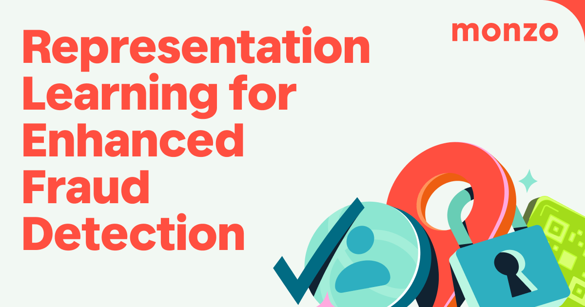 Title image for Blog Post "Representation Learning for Enhanced Fraud Detection"