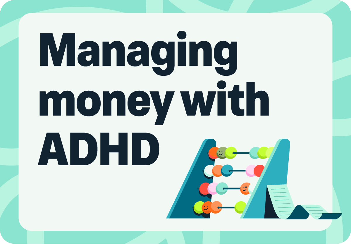 Managing money with ADHD