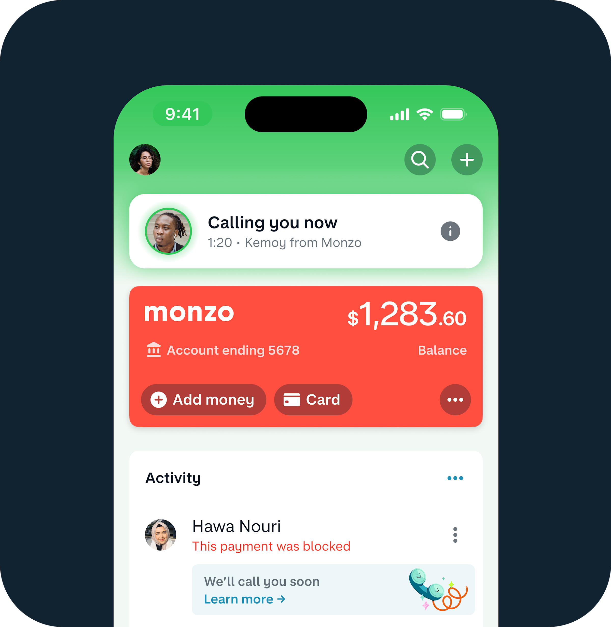 Stylised image of the app home screen showing Monzo's call status feature at the top. It sits above your card and balance when we detect that you're on the phone.