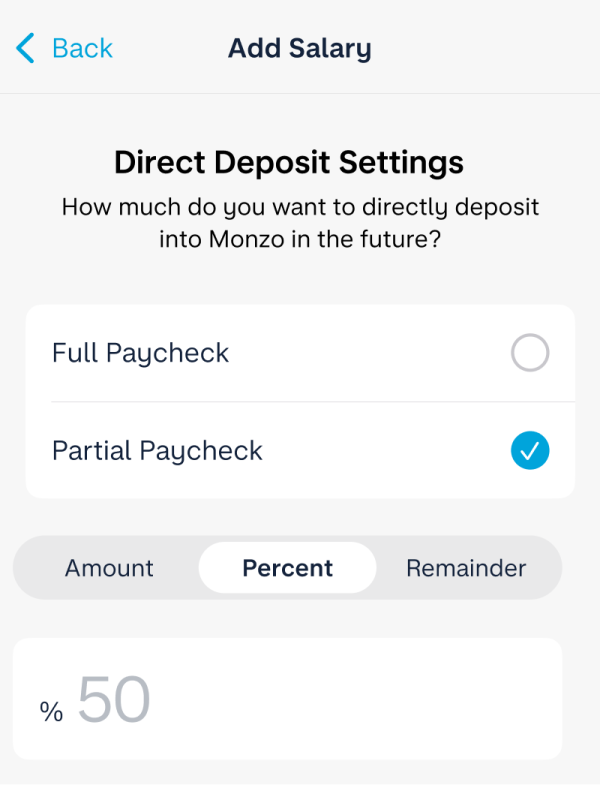 US direct deposit settings app screen showing option to deposit full paycheck or partial paycheck. Partial paycheck is selected with options for amount, percent, or remainder.