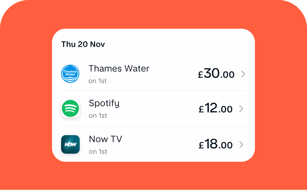 A list of upcoming bills showing payments to Thames Water, Spotify and Now TV with their amounts.