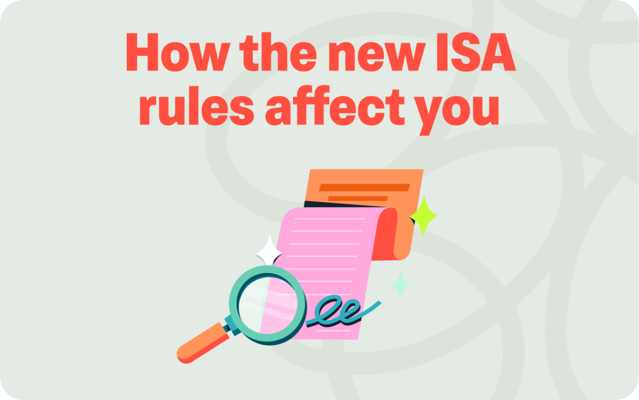 How the new ISA rules affect you