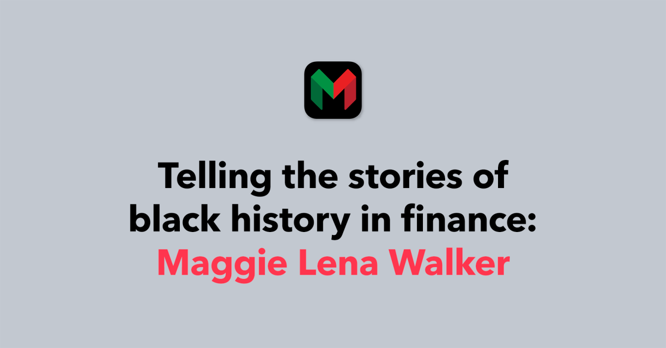 Telling the stories of Black history in finance: Maggie Lena Walker