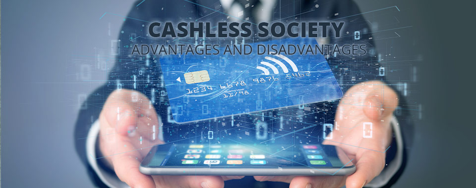 Towards A Cashless Society; Advantages And Disadvantages | Get Neosurf