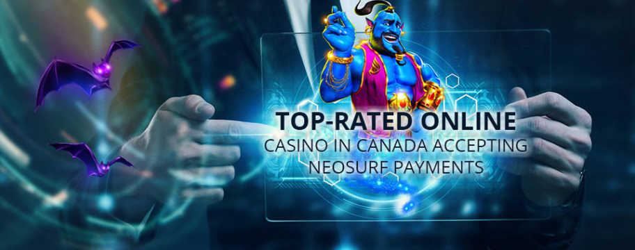 Top-rated Online Casino in Canada accepting Neosurf payments