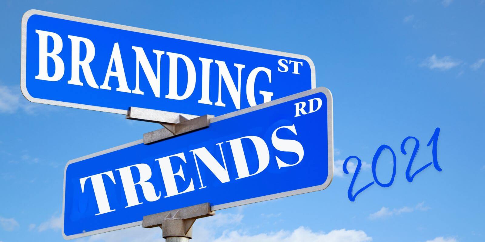 Blog: Branding Trends in 2021