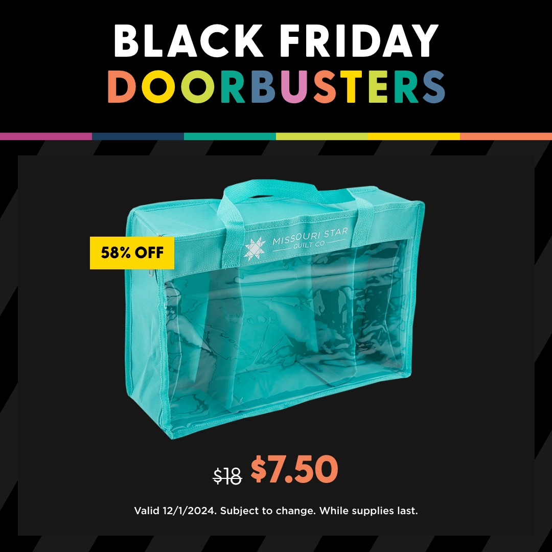 Doorbusters: Missouri Star Fabric Storage Bag