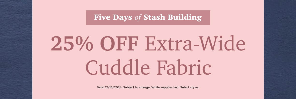 Cuddle Extra Wide Fabric Sale