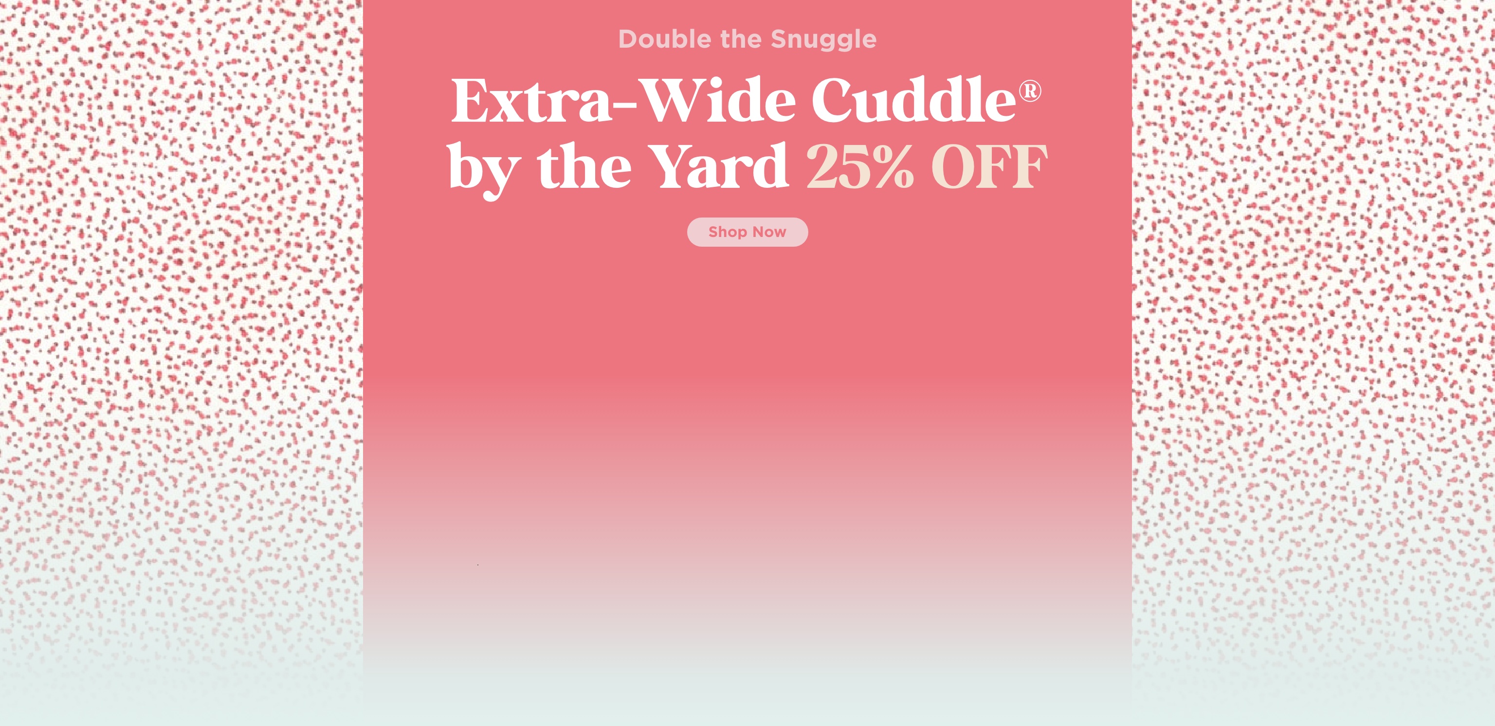 Cuddle Extra Wide Sale