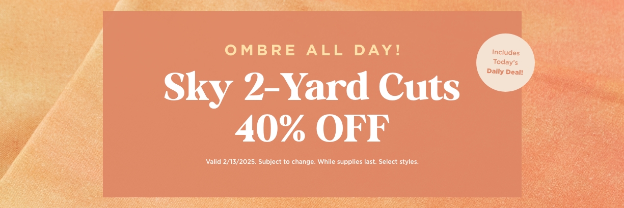 Sky 2 Yard Cut Sale