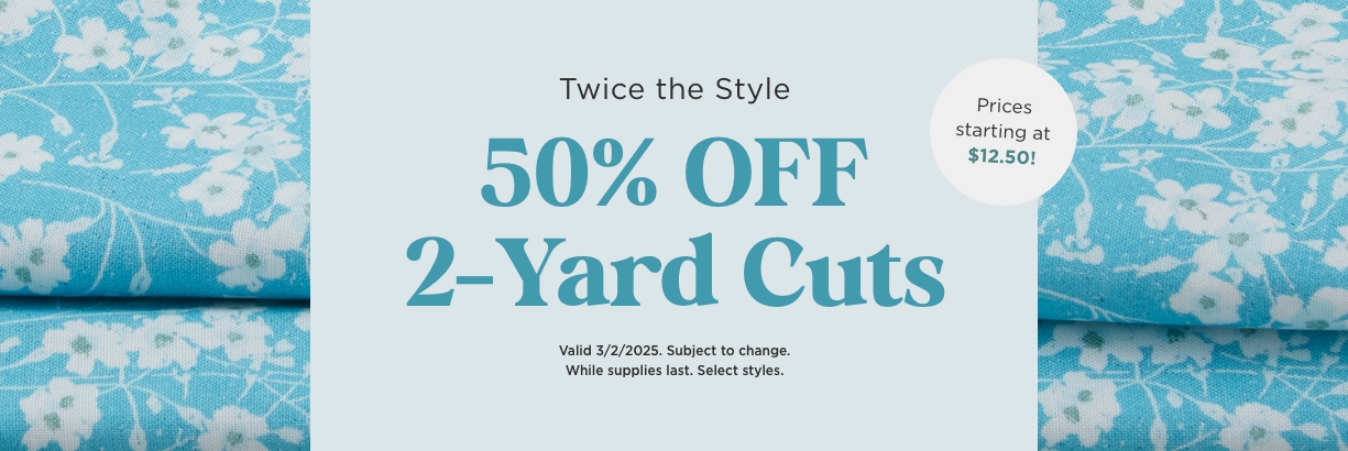 2 Yard Cut Sale