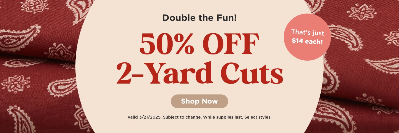 2 Yard Cuts Sale