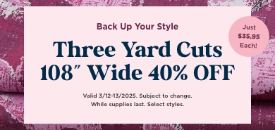 108 3 Yard Cut Sale
