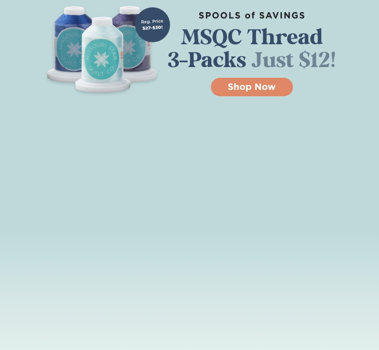 Missouri Star Thread Sale