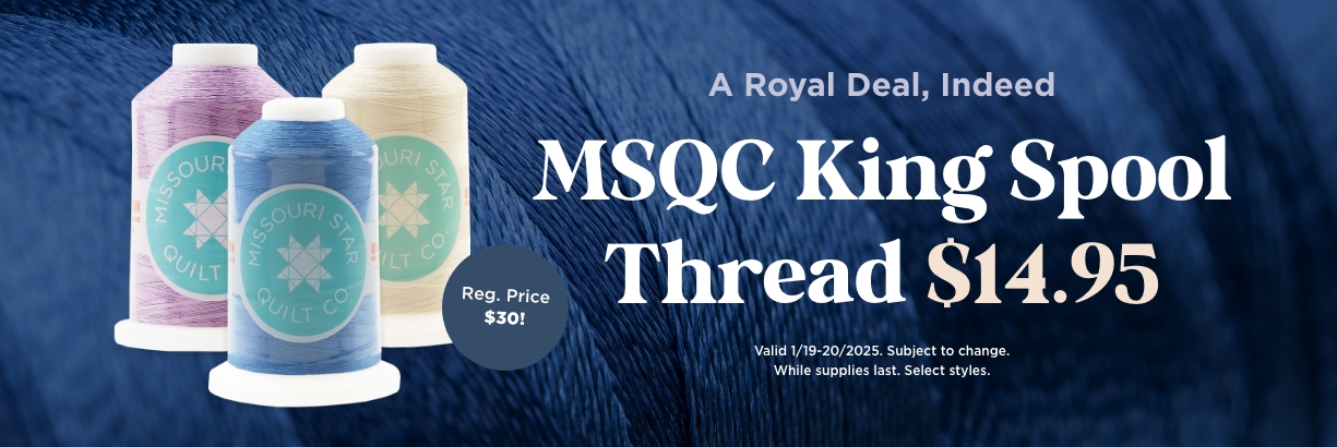 Missouri Star Thread Sale
