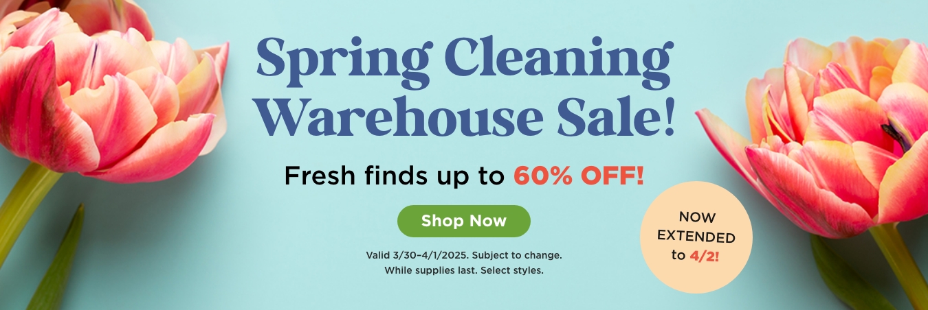 Spring Cleaning Warehouse Sale