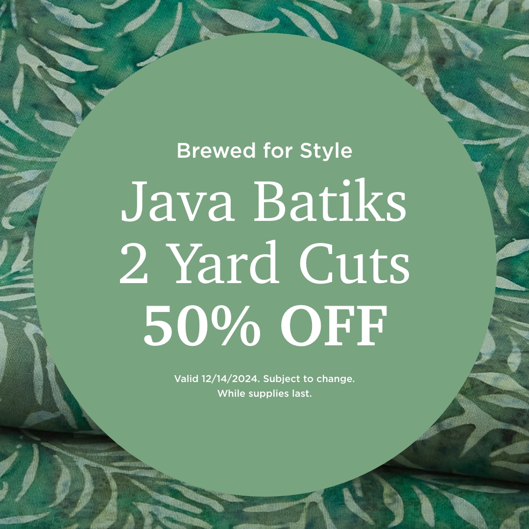 Java Batiks 2 Yard Cuts 50% Off