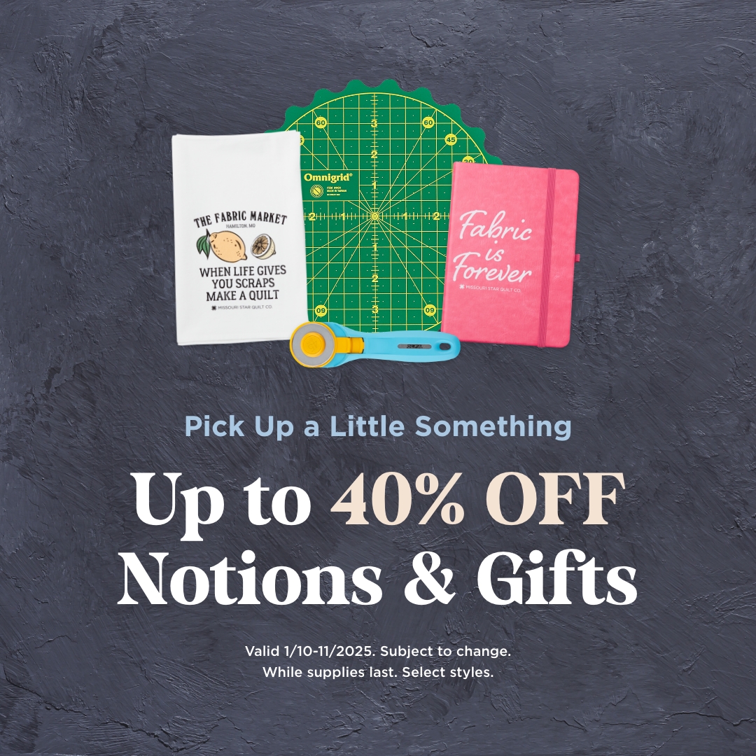 Up to 40% Off Notions & Gifts