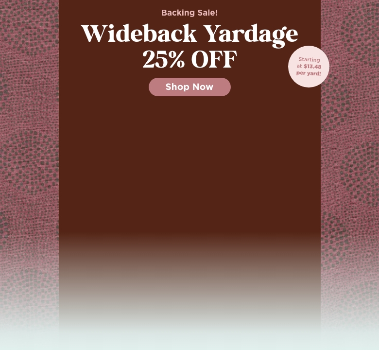 Wideback Yardage Sale