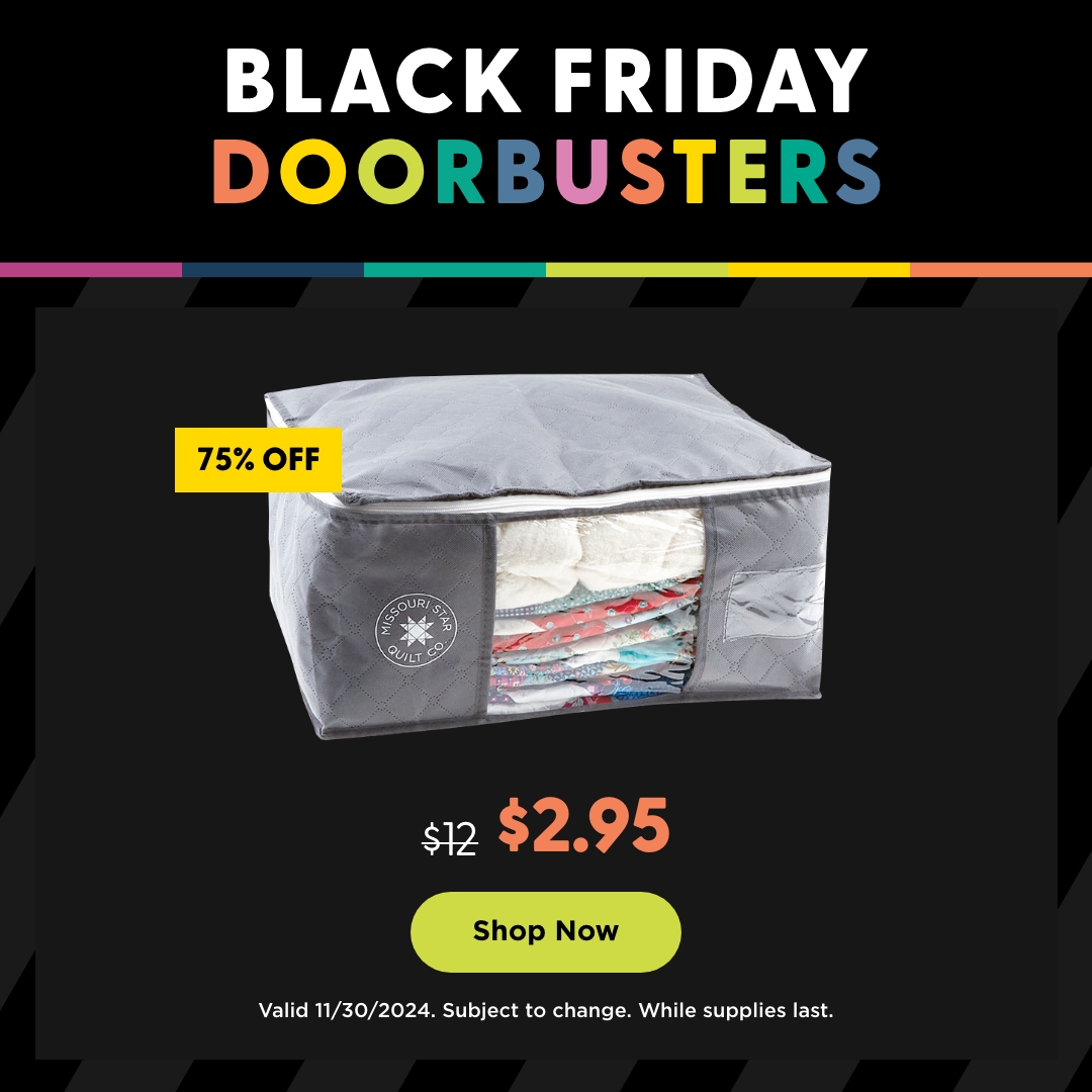 Doorbusters: Missouri Star Quilt Storage Bag