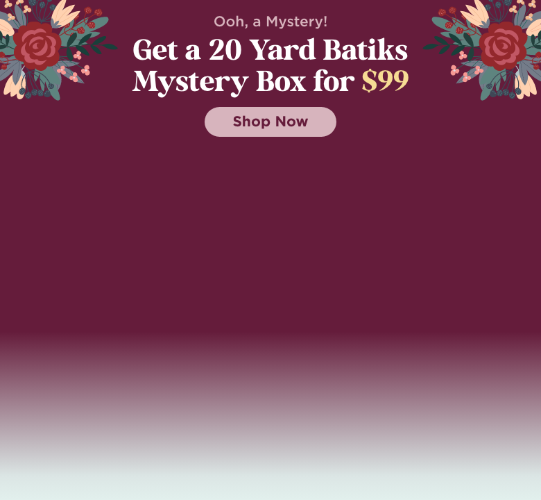 Batik 20 Yard Mystery Box