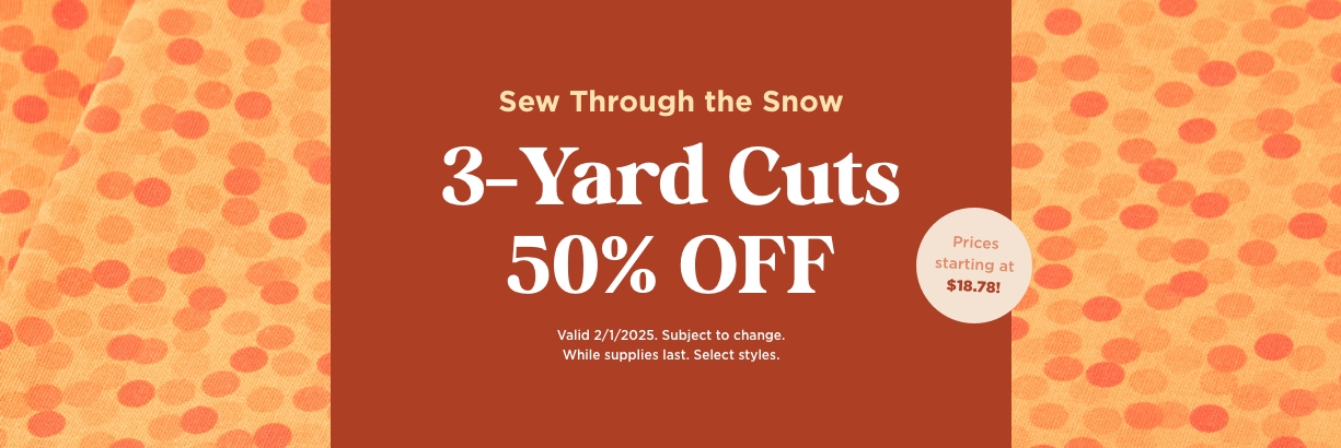 3 Yard Cut Sale