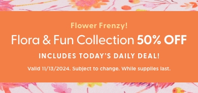 Flora & Fun Collection Sale