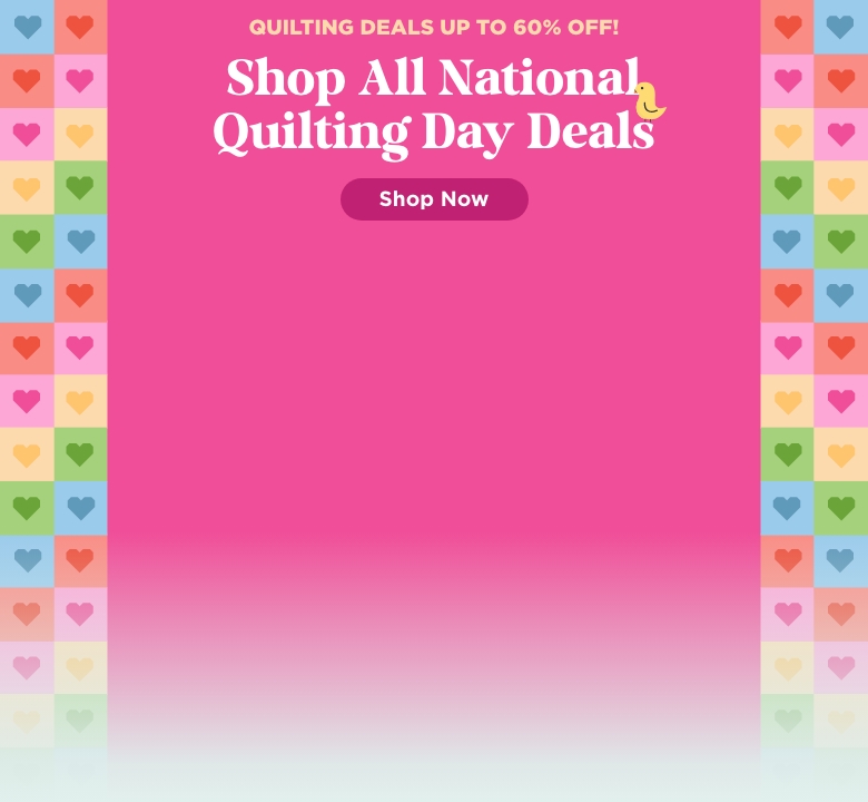 Shop All National Quilt Day Deals