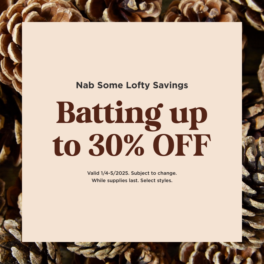 Batting up to 30% Off