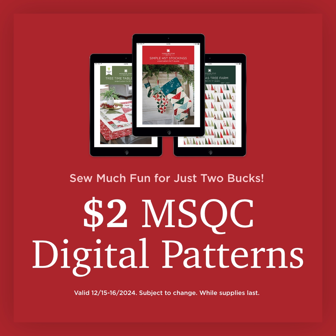 $2 Missouri Star Digital Patterns