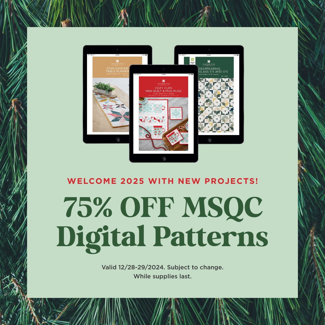 75% Off Missouri Star Digital Patterns