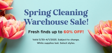 Spring Cleaning Warehouse Sale