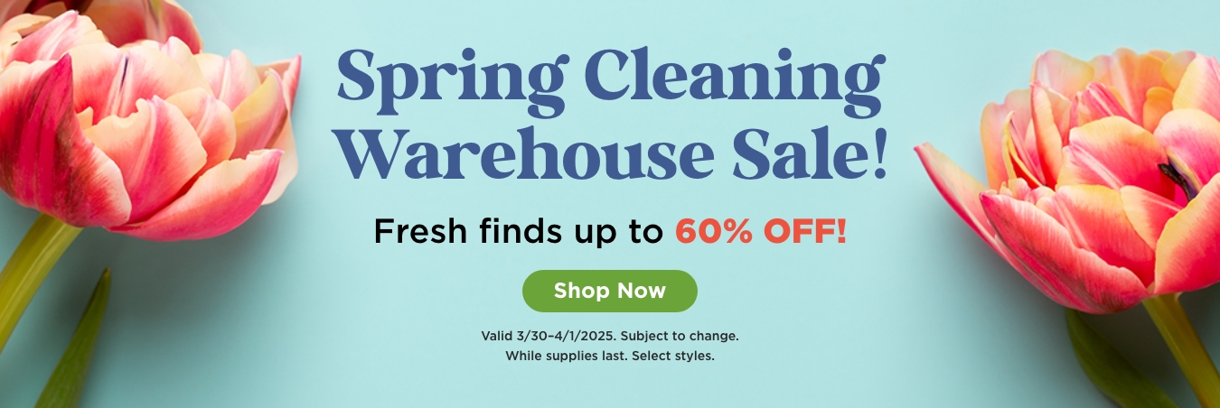 Spring Cleaning Warehouse Sale