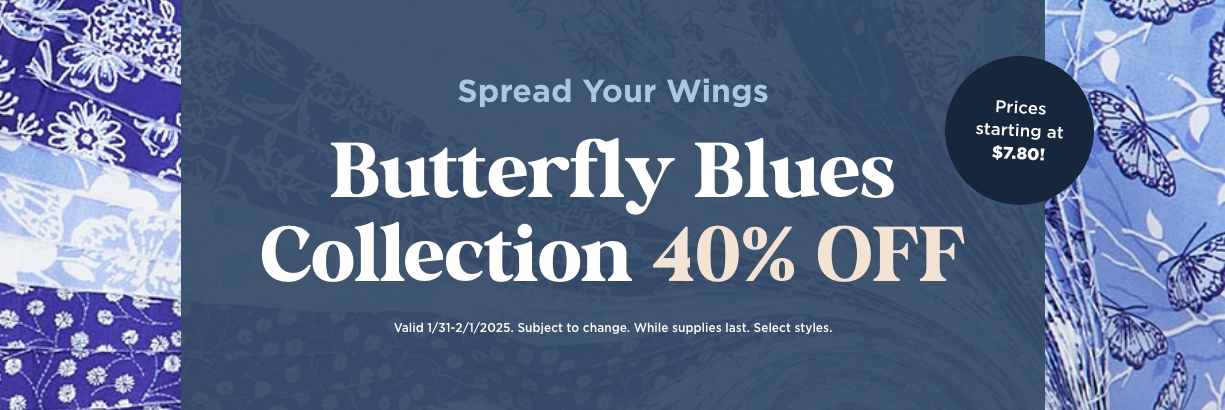 40% Off Butterfly Blues Collection