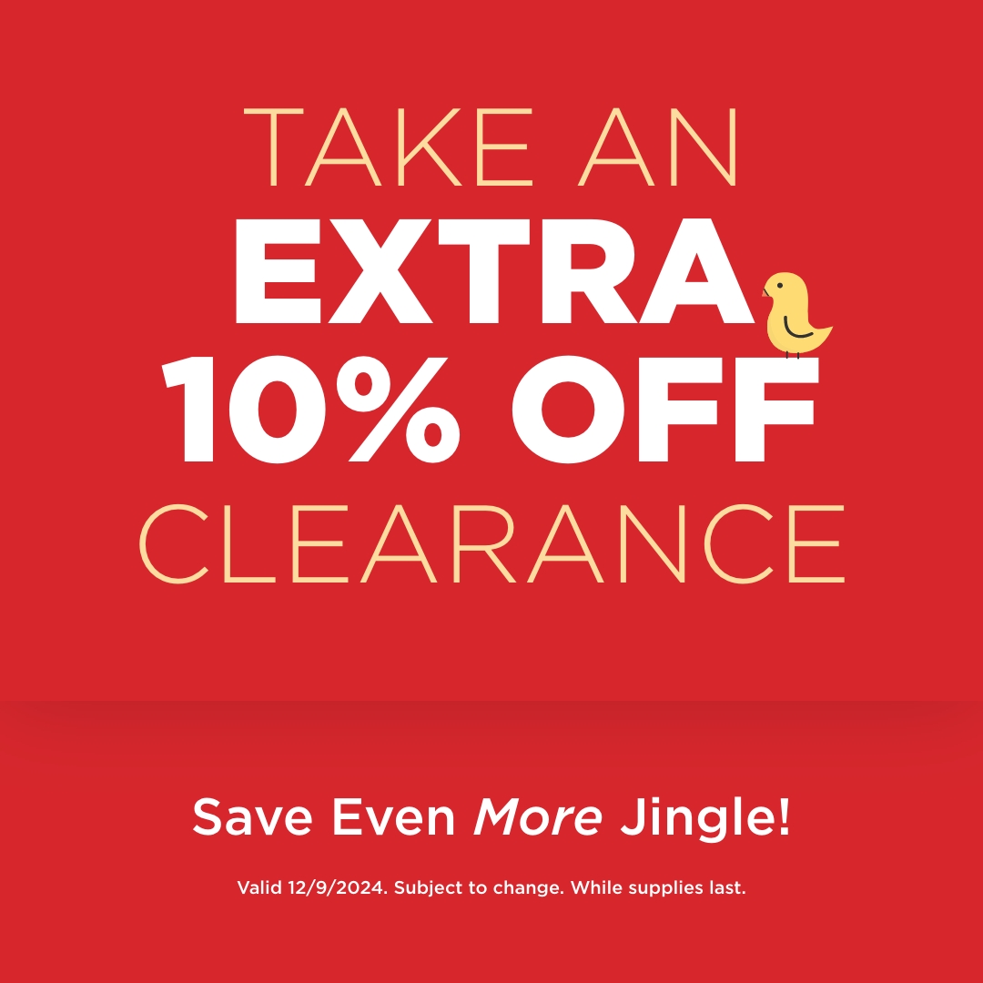 Take an Extra 10% Off Clearance!