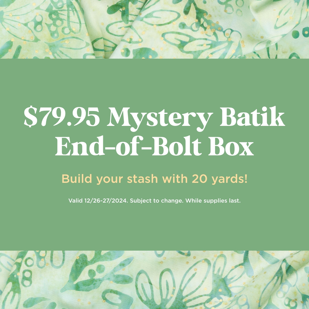 $79.95 Mystery Batik End-of-Bolt Box