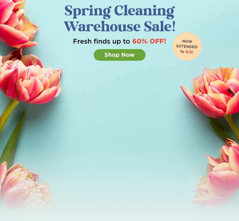 Spring Cleaning Warehouse Sale