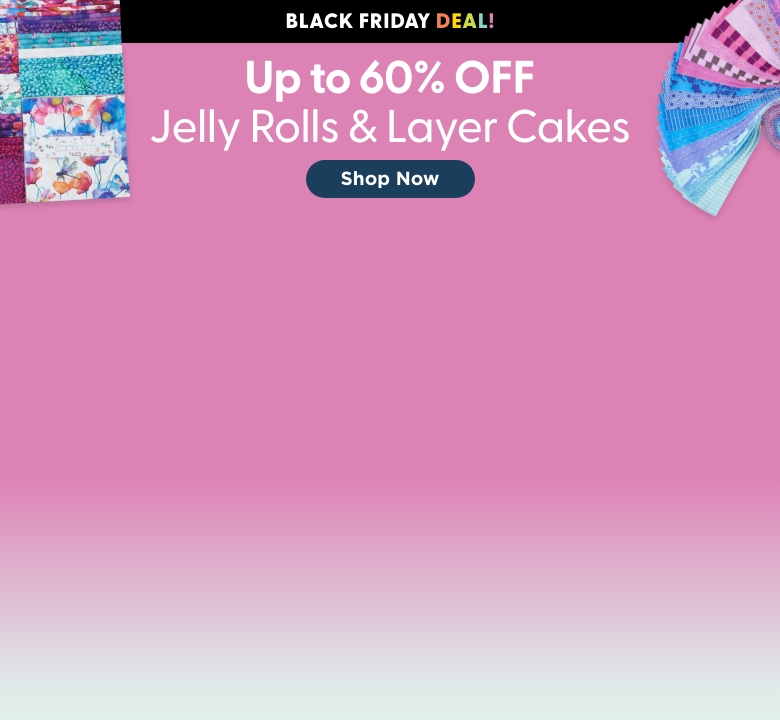 Jelly Roll and Layer Cake Sale