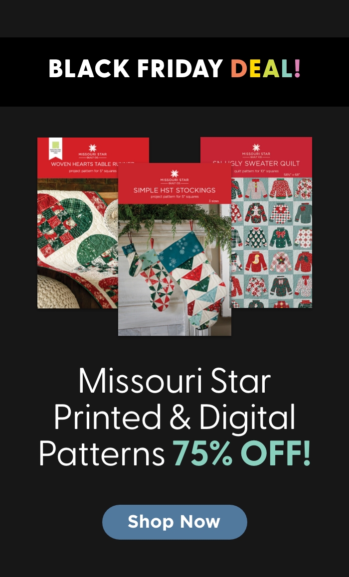 Missouri Star Pattern Sale