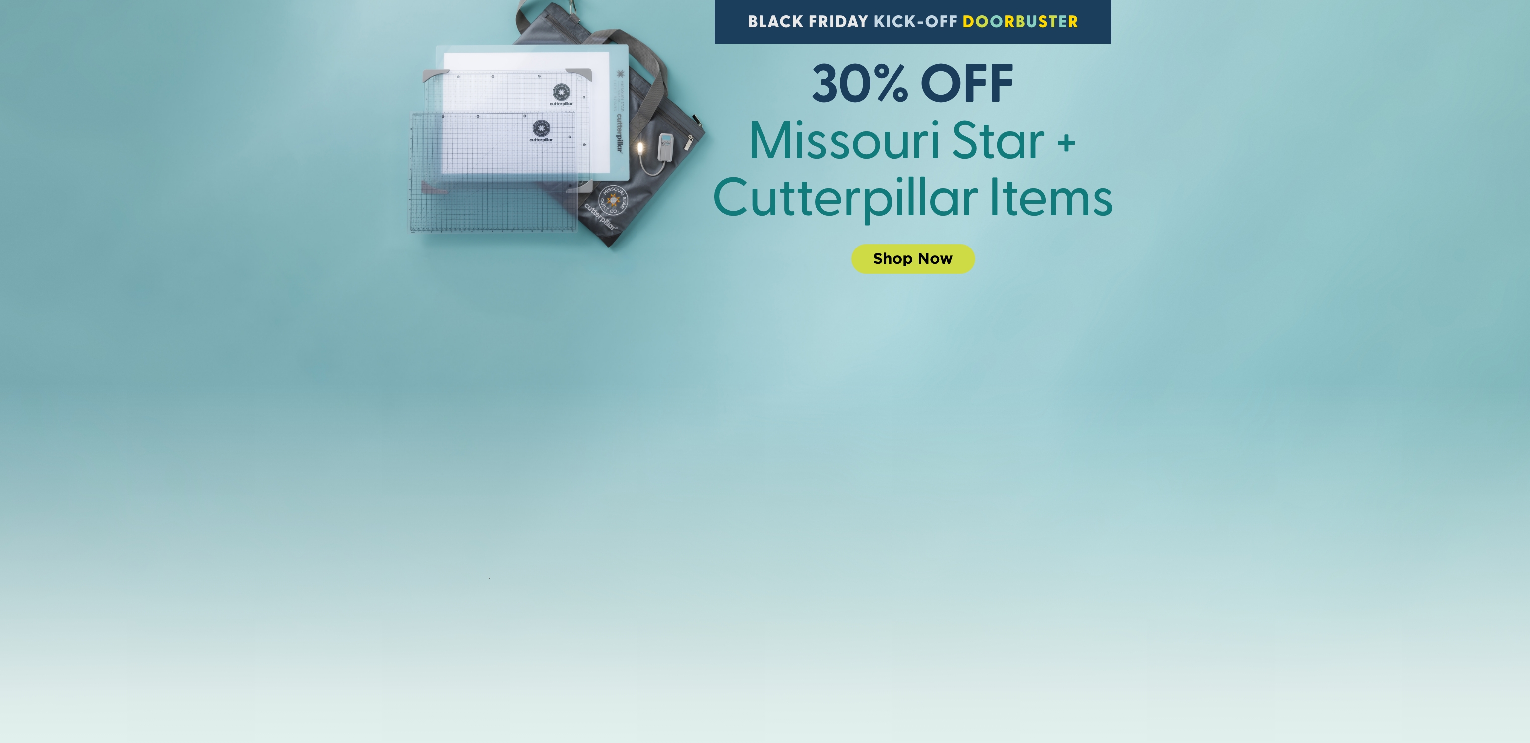 Missouri Star Cutterpillar Sale