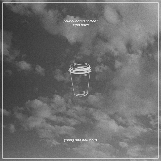 Four hundred coffees supa nova album artwork.