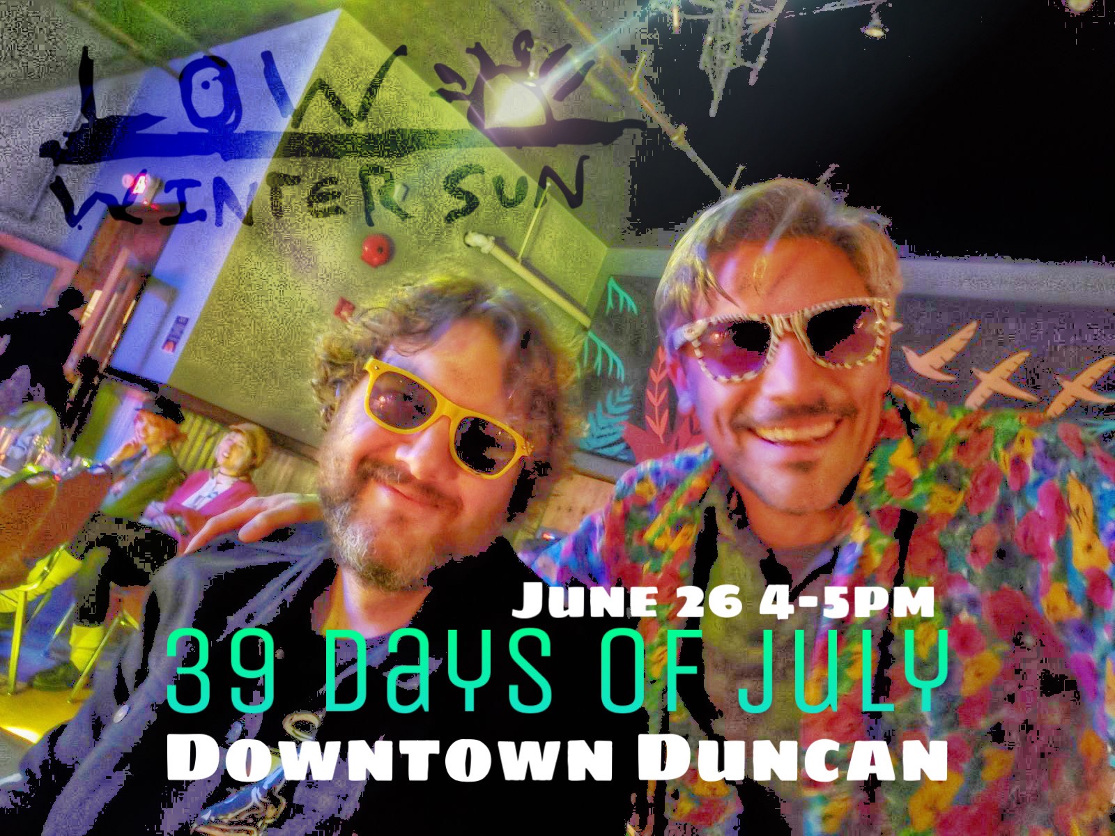 Duncan 39 Days of July 2022 show