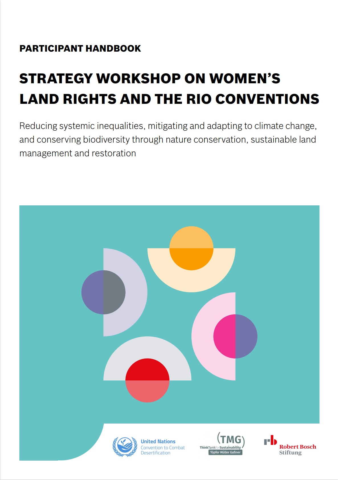 Participant Handbook: Strategy Workshop on Women's Land Rights and the Rio Conventions   