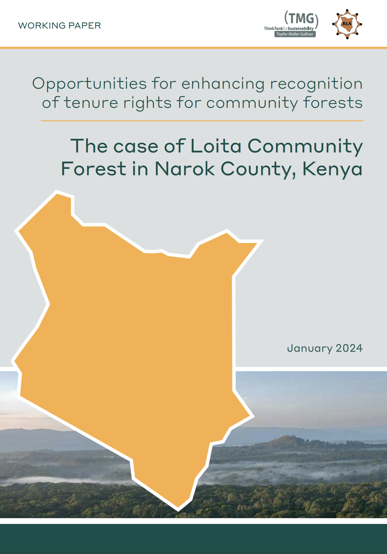 Opportunities for enhancing recognition of tenure rights for community forests: The case of Loita Community Forest in Narok County, Kenya