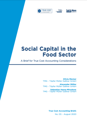 Social Capital in the Food Sector: A Brief for True Cost Accounting Considerations