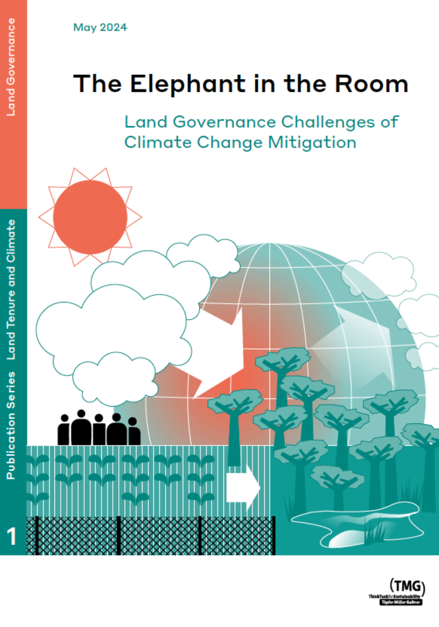 The Elephant in the Room. Land Governance Challenges of Climate Change Mitigation