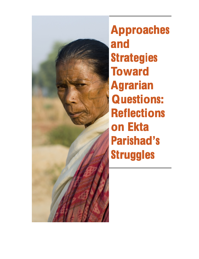Approaches and Strategies Toward The Land Question: Reflections on Ekta Parishad’s Struggles