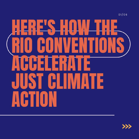 How can the Rio Conventions accelerate just climate action?