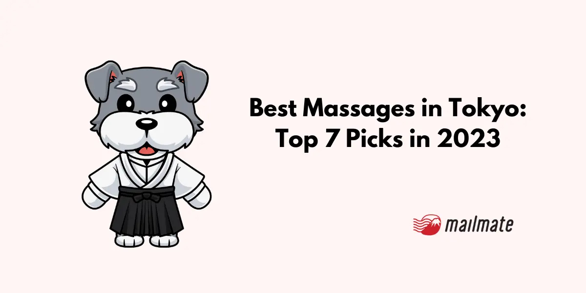 Best Massages in Tokyo: Top 7 Picks in 2023