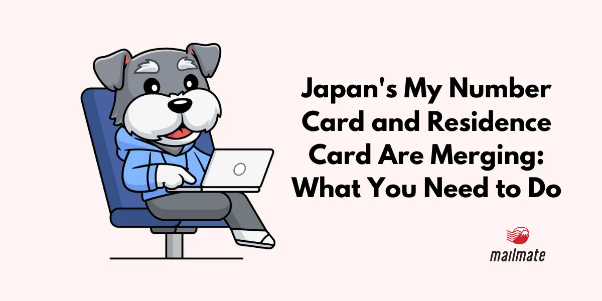 Japan's My Number Card and Residence Card Are Merging: What You Need to Do 